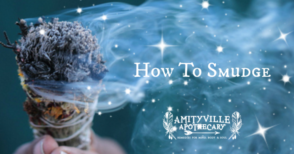 How to Smudge your Space.