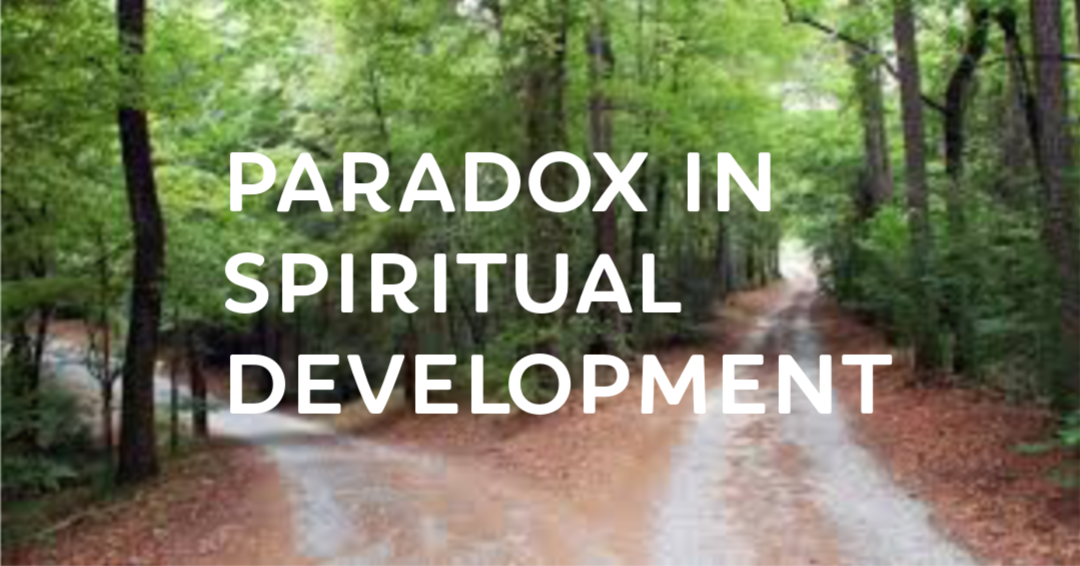 paradox-in-spiritual-development